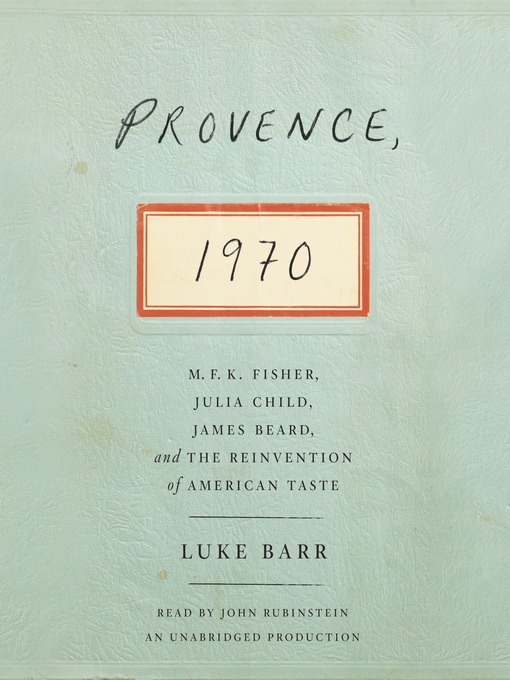 Title details for Provence, 1970 by Luke Barr - Available